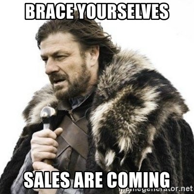 brace-yourselves-sales-are-coming.jpg