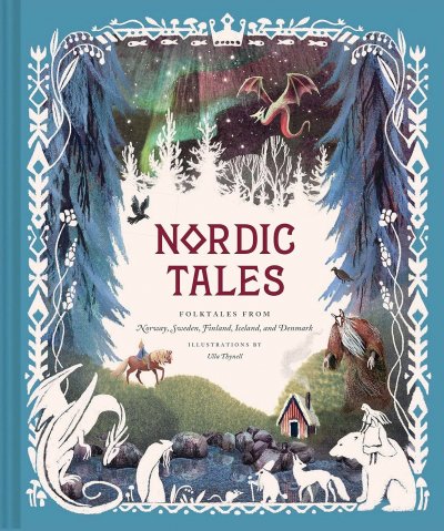 Nordic Tales Chronicle Books Ulla Thynell Illustrated Hardback.jpg