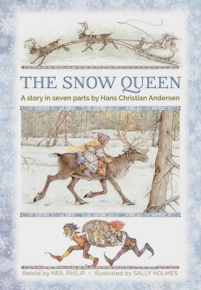 The Snow Queen a Story in Seven Parts by Hans Christian Andersen Neil Philip Sally Holmes Illu...jpg