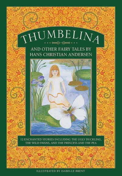 Thumbelina and Other Fairy Tales by Hans Christian Andersen Neil Philip Isabelle Brent Illustr...jpg