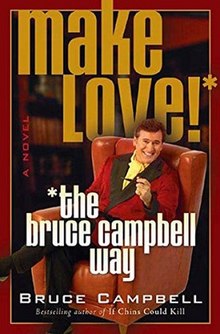 220px-Make_Love%21_The_Bruce_Campbell_Way.jpg